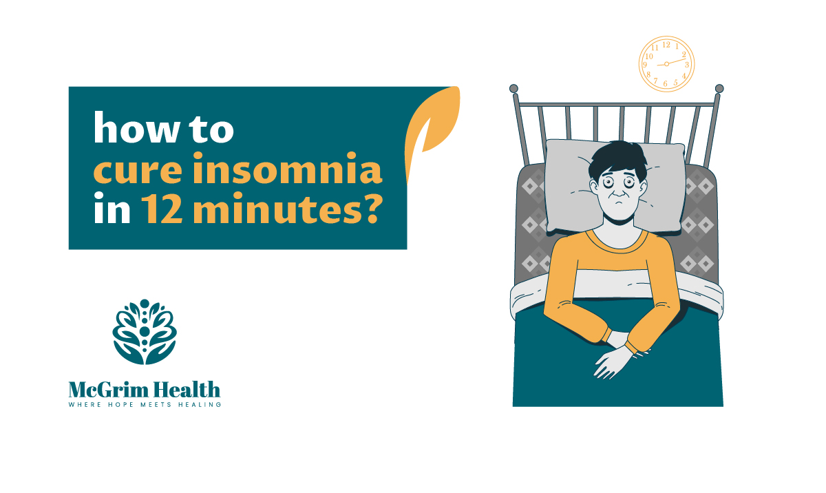 How To Cure Insomnia In 12 Minutes