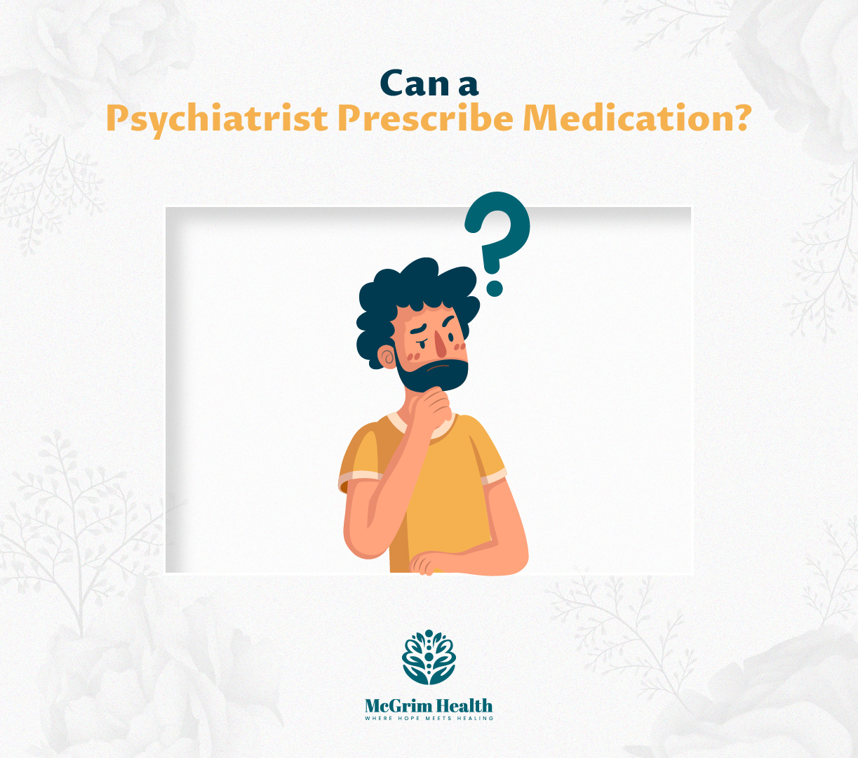 Can a Psychiatrist Prescribe Medication