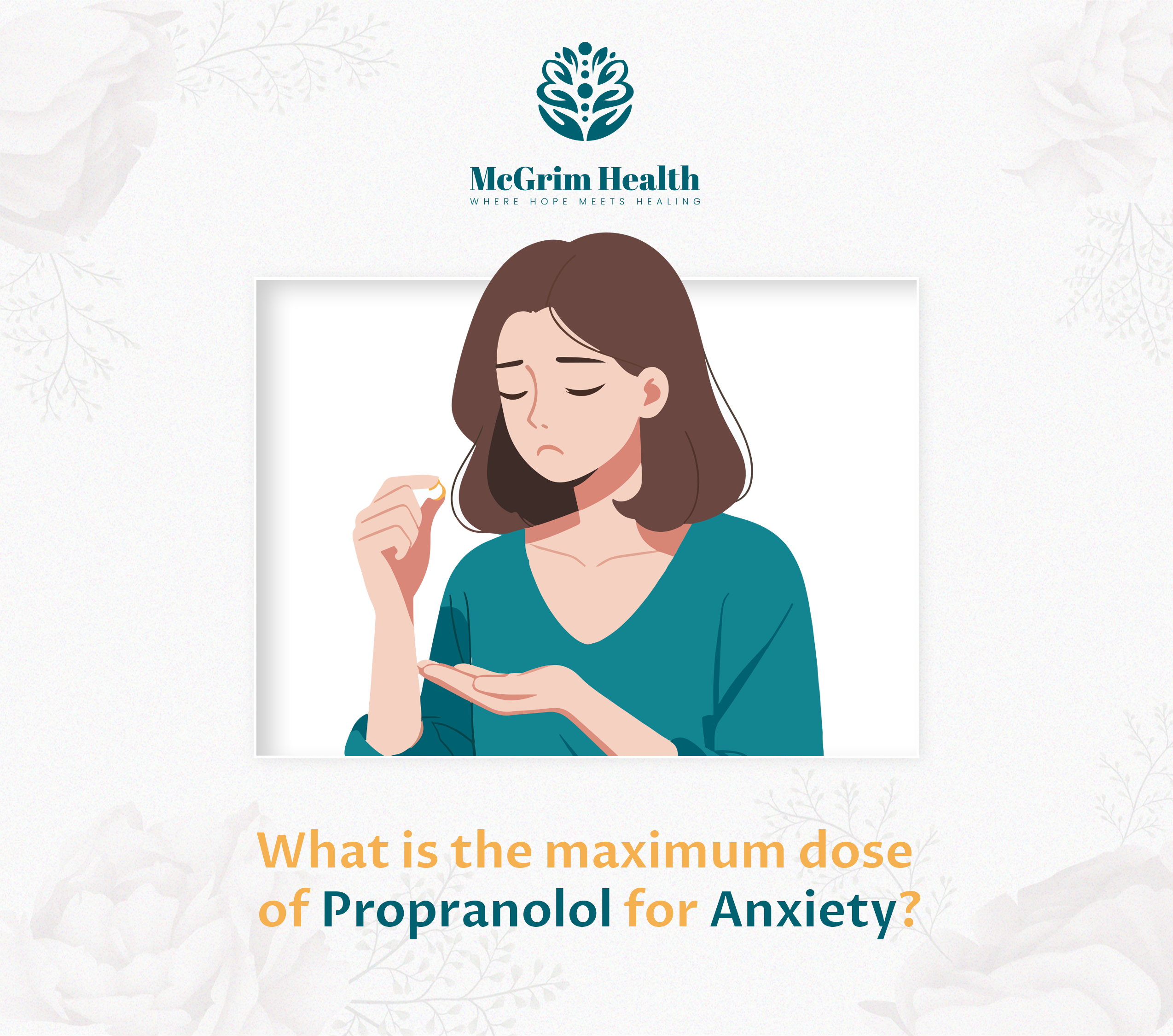 Maximum Dose of Propranolol